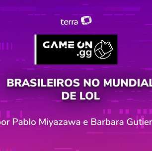 ON.GG: Brasileiros no Mundial de LOL