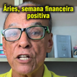 Previsão Semanal 11-17/04 de Áries por João Bidu