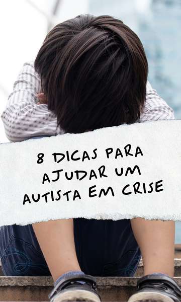 Veja 8 dicas para ajudar um autista em crise