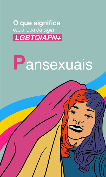 O que significa o P da sigla LGBTQIAPN+