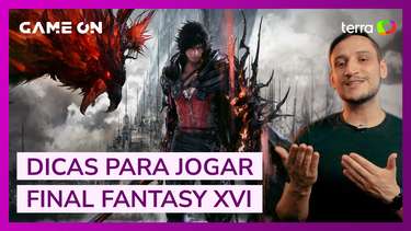 Final Fantasy XVI: 6 dicas que vão fazer você jogar melhor no RPG