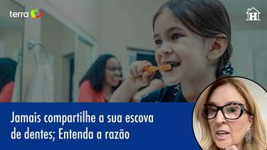 Jamais compartilhe a sua escova de dentes; Entenda a razão