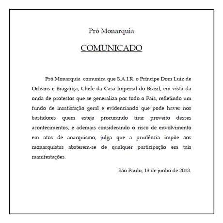Casa Imperial do Brasil divulgou comunicado pregando afastamento de protestos Casa Imperial do Brasil divulgou comunicado pregando afastamento de protestos