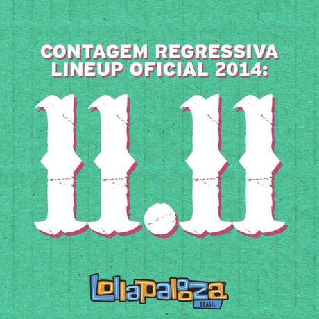 São Paulo descobrirá atrações do Lollapalooza Brasil em 11 de novembro São Paulo descobrirá atrações do Lollapalooza Brasil em 11 de novembro
