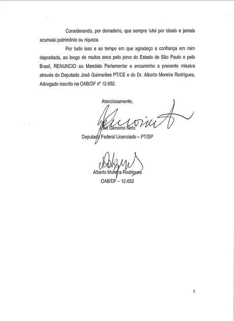 Genoino ressaltou ainda que não acumulou patrimônio e riqueza, agradecendo a confiança que seus eleitores depositaram nele Genoino ressaltou ainda que não acumulou patrimônio e riqueza, agradecendo a confiança que seus eleitores depositaram nele