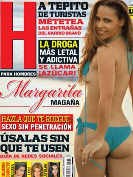 Revista H para Hombres <p>Margarita Magaña robó suspiros con su foto de portada.</p>