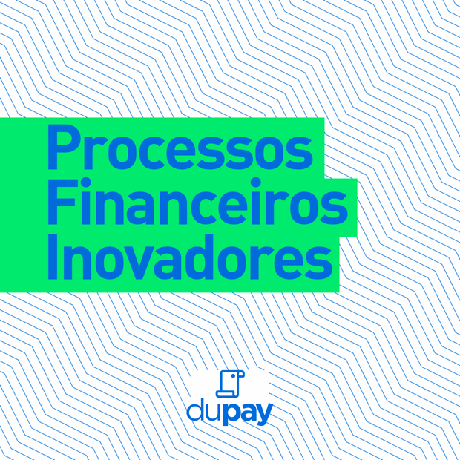 Processos financeiros Inovadores / DINO