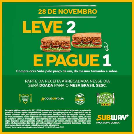 Subway fará a tradicional promoção de dois sanduíches por um na antecipação da Black Friday Subway fará a tradicional promoção de dois sanduíches por um na antecipação da Black Friday