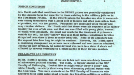 Serviço diplomático americano no Brasil mandou uma comunicação ao Departamento de Estado registrando os relatos de um cidadão americano, Robert Horth, que havia sido confundido com um extremista e preso no DEOPS