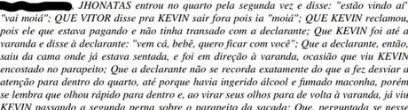 1219716331-trecho-depoimento Bianca Domingues fala sobre sexo, consumo de álcool e drogas antes da queda de MC Kevin