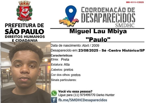 Miguel Lau Mbiya, de 17 anos, desapareceu na regi&atilde;o da S&eacute; em agosto de 2025