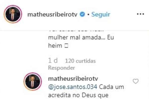 Resposta do jornalista Matheus Ribeiro a um internauta no perfil oficial no Instagram.