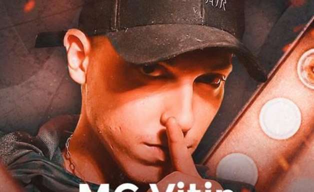 Não pode faltar MC Vitin na sua playlist