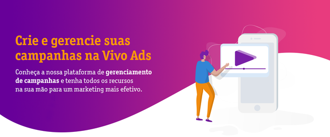 A Vivo Ads lança sua plataforma online no modelo autosserviço, permitindo que qualquer empresa do Brasil veicule campanhas na plataforma, que tem potencial para alcançar mais de 50 milhões de consumidores