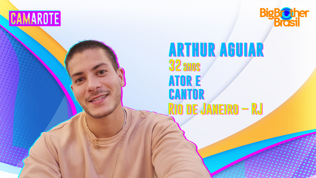 Arthur Aguiar tem 32 anos e integra a turma do Camarote do 'BBB22'
