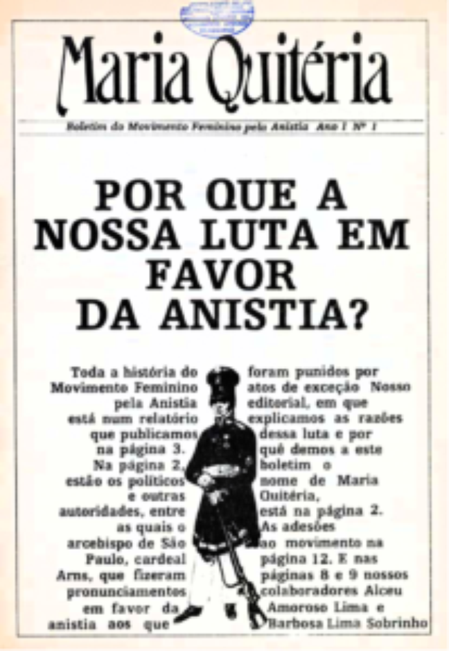 Na Ditadura Militar, a baiana deu nome ao boletim informativo do Movimento Feminino pela Anistia de São Paulo