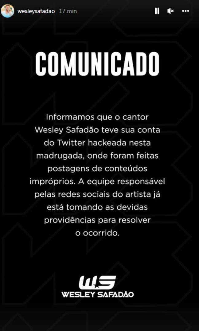Comunicado da assessoria de imprensa de Wesley Safadão postado nos stories após hackers invadirem o Twitter do cantor.