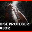 Temperaturas vão continuar elevadas no Brasil; saiba como se proteger