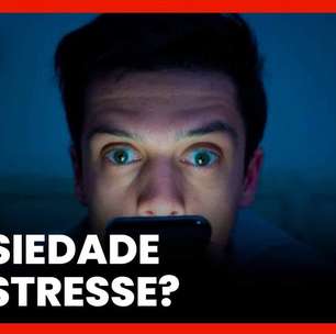 Ansiedade x estresse: saiba as diferenças e como tratar da forma correta
