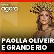 Paolla Oliveira fora da Grande Rio: conheça os possíveis motivos da saída