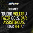 "Quero voltar a fazer gols" diz Bernard