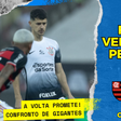 Análise de Flamengo 1 x 0 Corinthians - A Resenha do Figa