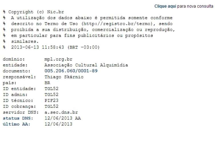 O domínio do Movimento Passe Livre está registrado em nome de Thiago Skárnio, conforme o registro.br
