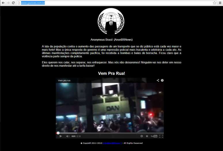 Uma mensagem assinada pelo grupo Anonymous Brasil foi postada no site da Gaviões da Fiel