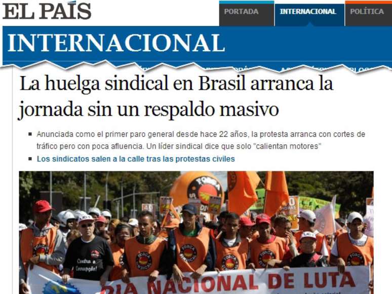 O espanhol El País disse que a expectativa é que a mobilização ganhasse mais força na parte da tarde