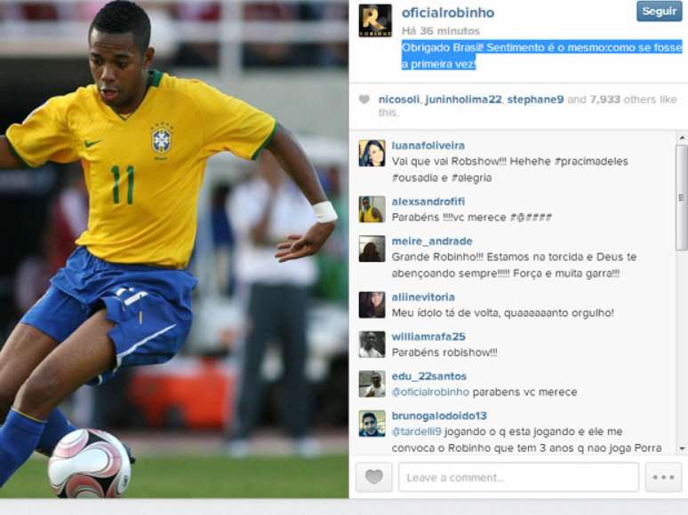 <p>Atacante Robinho usou seu perfil no Instagram para demonstrar sua felicidade com o retorno &agrave; Sele&ccedil;&atilde;o Brasileira</p>