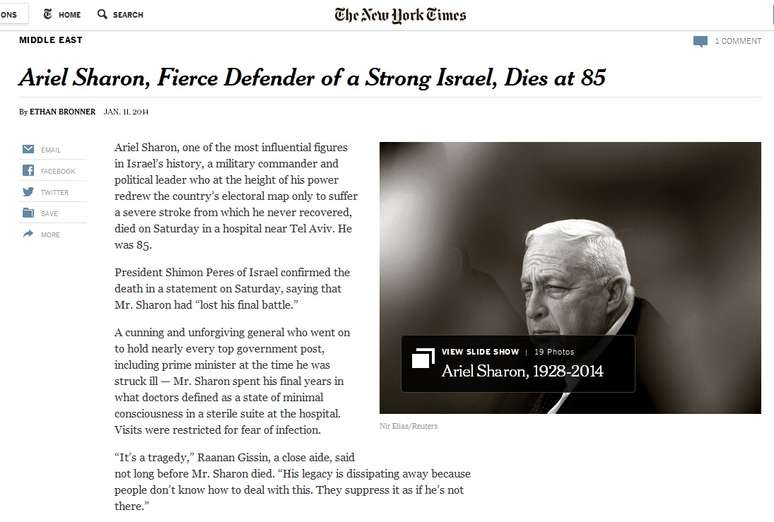 O site do The New York Times considerou Ariel Sharon um "defensor feroz de um Israel forte"