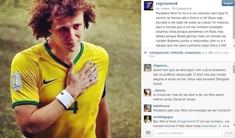 M&atilde;e do zagueiro David Luiz elogiou a atua&ccedil;&atilde;o do filho na Copa