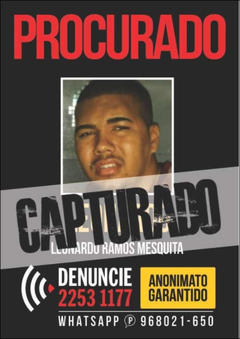 Cartaz informa a captura de Leonardo Ramos 