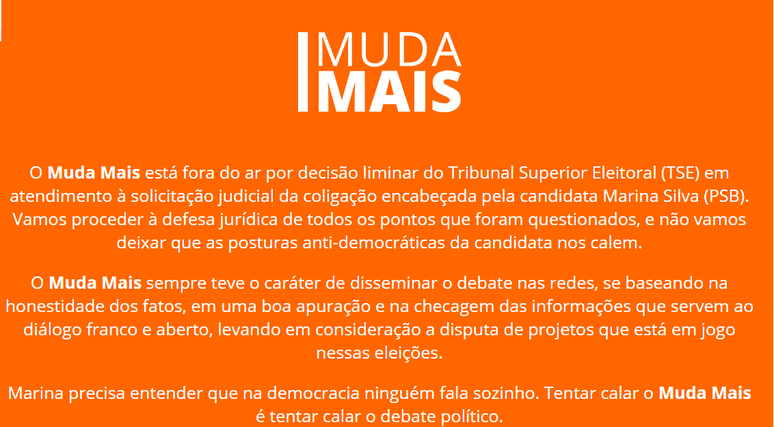 Site "Muda Mais", que apoia a reeleição de Dilma Rousseff (PT), foi tirado do ar após decisão do TSE acompanhar pedido da coligação de apoio a candidata Marina Silva (PSB)