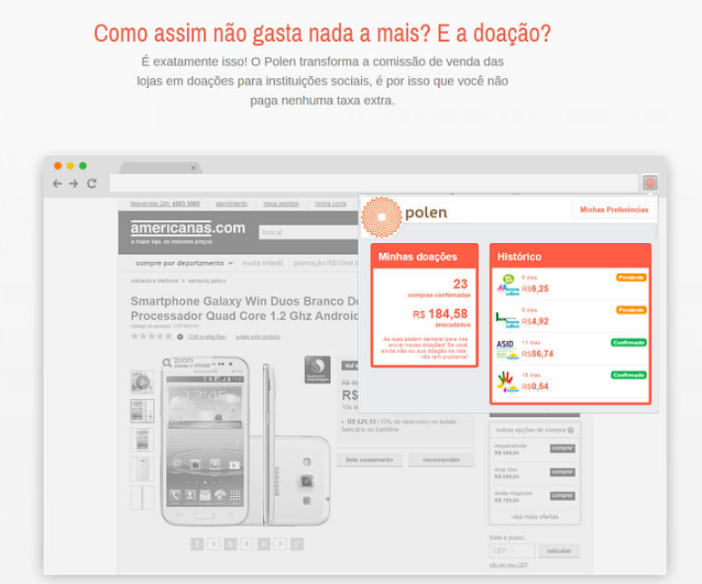 <p>Basta instalar o plugin disponível para o navegador Google Chrome e escolher a instituição ou projeto que gostaria de apoiar. Efetue a transação normalmente e veja que parte da renda é revertida para uma ONG de sua escolha</p>