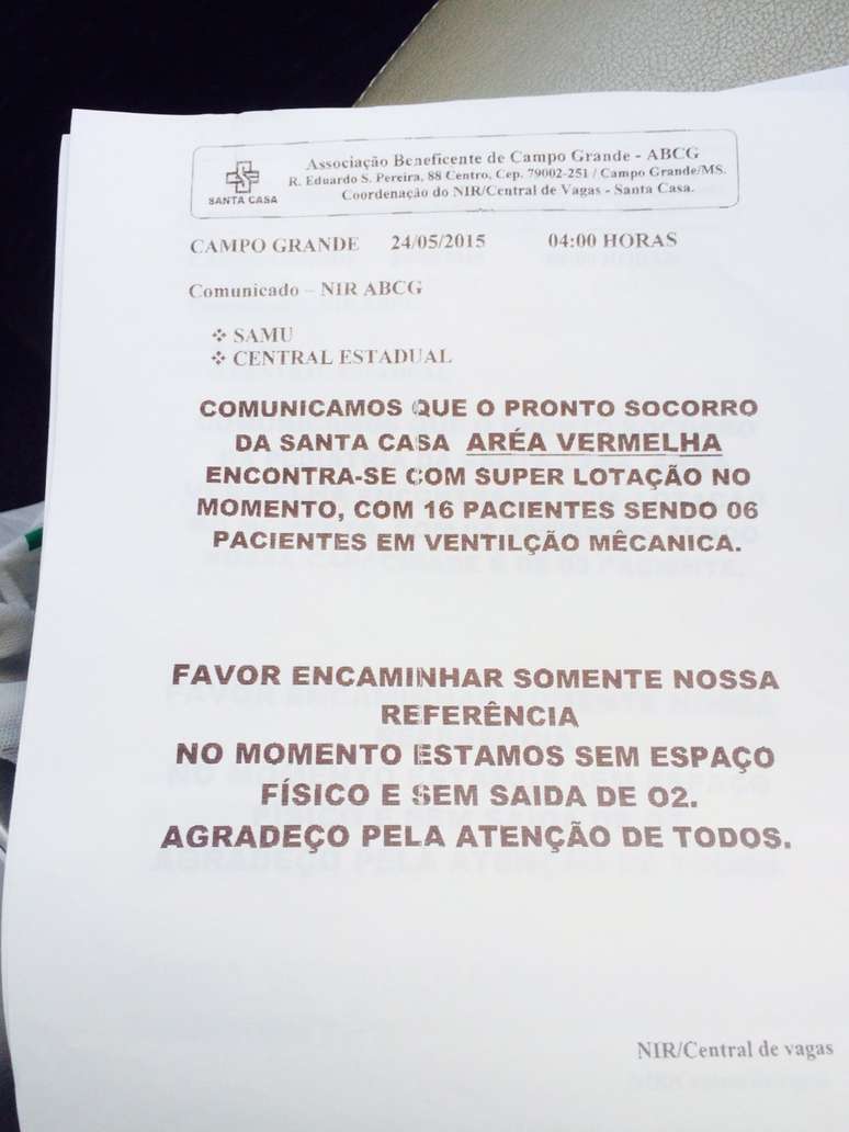 De acordo com o coordenador-geral do SUS, a Santa Casa enviou mensagens de fax no dia 24, solicitando que pacientes n&atilde;o fossem enviados ao local