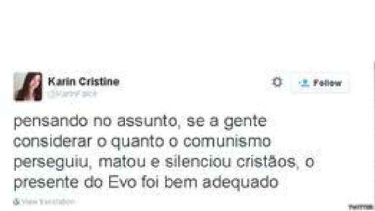 @KarinFaice: "Pensando no assunto, se a gente considerar o quanto o comunismo perseguiu, matou e silenciou crist&atilde;os, o presente do Evo foi bem adequado"