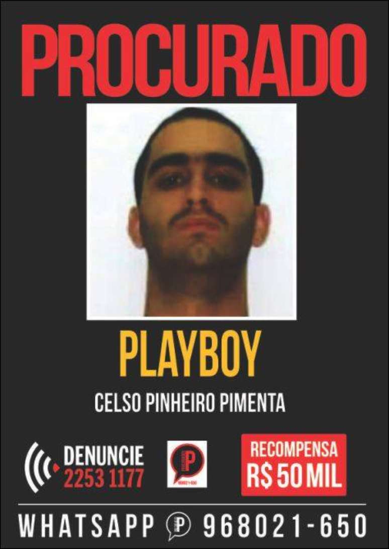 O Disque-denúncia oferecia R$ 50 mil de recompensa por informações que levassem à captura de Playboy.
