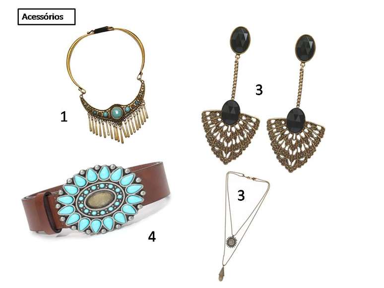 1. Colar com pedras azuis e pingentes da Olha que Linda: R$ 37. Informações: (11) 3331-3328 / 2. Brinco preto e dourado estilo vintage da Cosmopolitan: R$ 138. Informações: (11) 3062- 4069 / 3. Corrente dupla com pingentes da Cosmopolitan: R$ 323. Informações: (11) 3062- 4069 / 4. Cinto de couro liso com fivela de detalhes azuis, da Dudalina: R$ 199,90. Informações: (47) 3331-9001