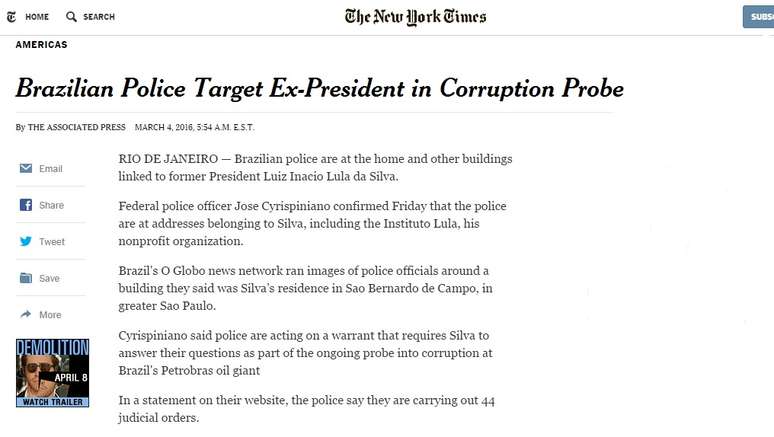 Com o título "Operação policial na casa do ex-presidente Luiz Inácio Lula da Silva", o jornal americano "The New York Times" contou detalhes da operação da Polícia Federal