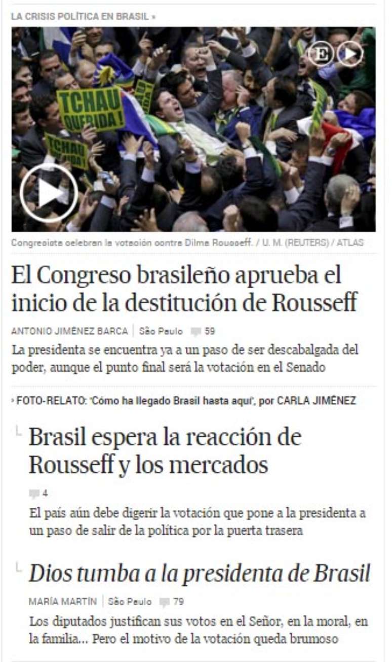 No El País, a manchete principal foi a decisão da Câmara dos Deputados brasileira