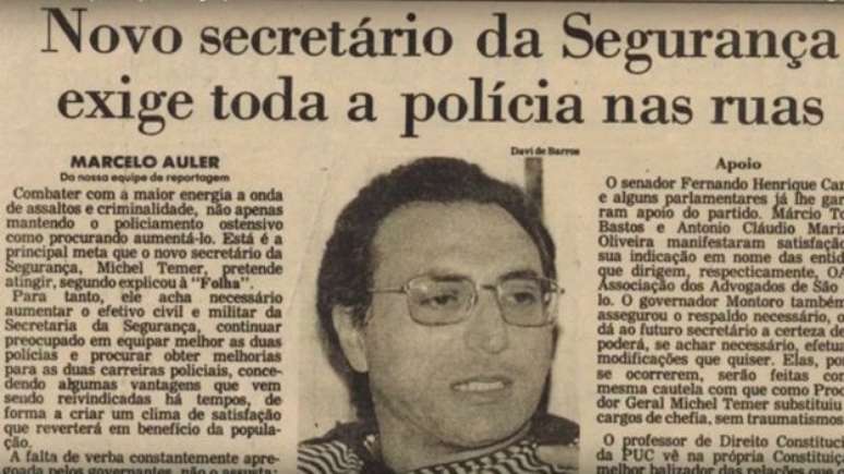 &#034;Eu não conhecia nada, não tinha contatos&#034;, disse Temer em entrevista de 2010 sobre o primeiro período à frente da segurança pública em São Paulo