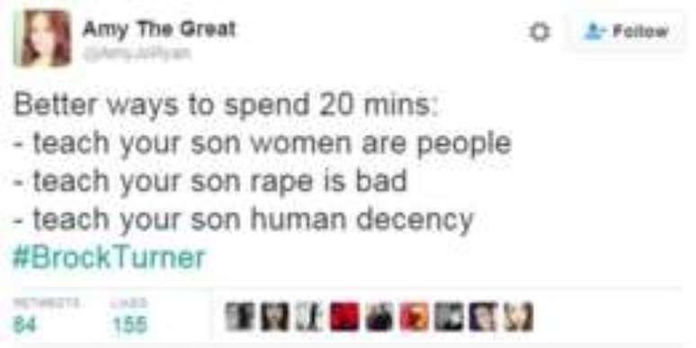 Em resposta &agrave; mesma declara&ccedil;&atilde;o, outra usu&aacute;ria do Twitter listou "formas melhores" de usar 20 minutos, como "ensinar ao seu filho que mulheres s&atilde;o pessoas", "ensinar ao seu filho que estupro &eacute; ruim' ou 'ensinar ao seu filho sobre desc&ecirc;ncia humana"