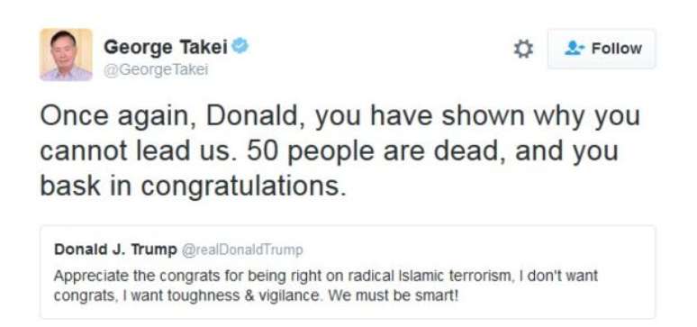 Tuíte de George Takei: "Mais uma vez, Donald, você nos mostrou por que não pode ser nosso líder. 50 pessoas morreram e você se preocupa com cumprimentos"