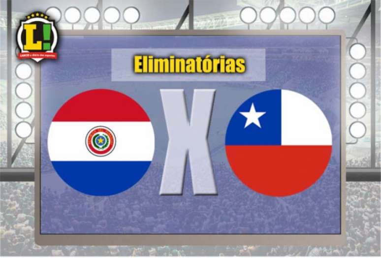 Paraguai e Chile medem forças pela 7ª rodada das Eliminatórias (Foto: Montagem / LANCE!)