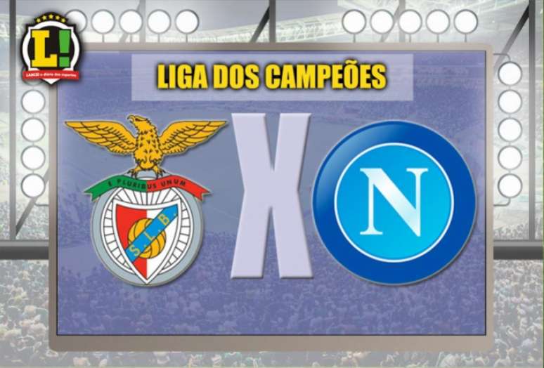 Benfica x Napoli é o duelo mais aguardado da chave