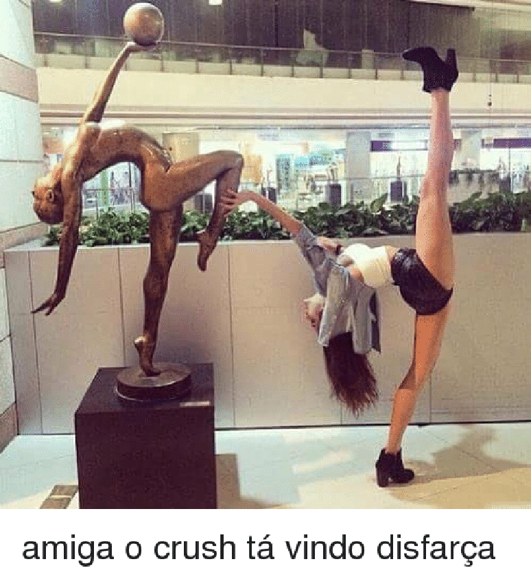 Minha amiga: Amiga disfarça,o crush ta vindo! - iFunny Brazil