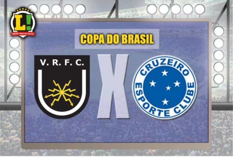 COPA DO BRASIL: Volta Redonda x Cruzeiro