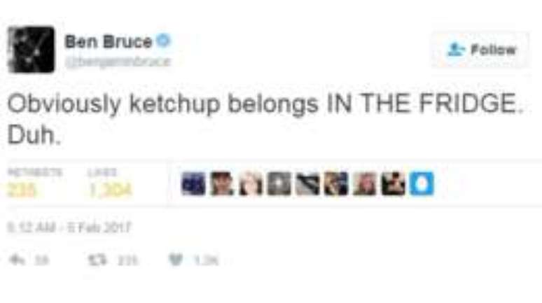 'Obviamente, ketchup pertence &Agrave; GELADEIRA. Duh', rebateu o usu&aacute;rio Ben Bruce na rede social