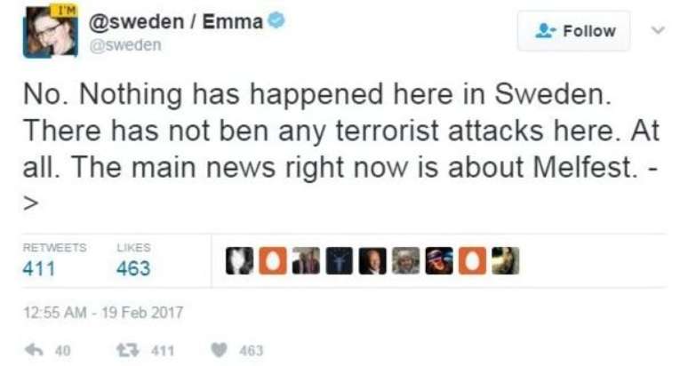 &#039;Não aconteceu nada aqui na Suécia. Não ocorreu nenhum ataque terrorista aqui. A principal notícia agora é sobre Melfest (uma competição musical do país)&#039;, escreveu Emma, cidadã sueca que estava a cargo da conta do Twitter @Sweden 